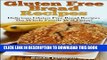 Ebook Gluten Free Bread Recipes: Delicious Gluten Free Bread Recipes The Whole Family Will Enjoy!