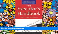 READ FULL  The Executor s Handbook: A Step-by-Step Guide to Settling an Estate for Personal