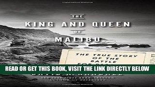 [FREE] EBOOK The King and Queen of Malibu: The True Story of the Battle for Paradise BEST COLLECTION