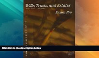 Big Deals  Exam Pro on Wills, Trusts, and Estates  Full Read Best Seller