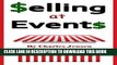 Best Seller Selling at Events: What You Should Know about Selling at Events (Sell at Events, Sell