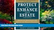 Big Deals  Protect and Enhance Your Estate: Definitive Strategies for Estate and Wealth Planning
