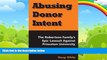 Big Deals  Abusing Donor Intent: The Robertson Family s Epic Lawsuit Against Princeton University