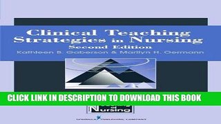 [READ] EBOOK Clinical Teaching Strategies for Nursing: Second Edition (Springer Series on the