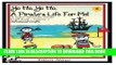 Ebook Yo Ho, Yo Ho, A Pirate s Life for Me: A Super Awesome Pirate Craft Book - Volume 2 -