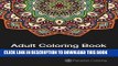Ebook Adult Coloring Books: A Coloring Book for Adults Featuring Stress Relieving Mandalas (Adult
