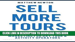 Ebook Sell More Tours: A Guide to Online Marketing for Tour Operators Free Download