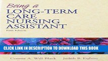 [FREE] EBOOK Being a Long-Term Care Nursing Assistant with Prentice Hall Health s Survival Guide