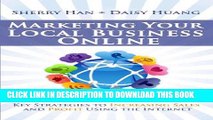 Best Seller Marketing Your Local Business Online: Key Strategies to Increasing Sales and Profit