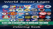 Ebook World Soccer Logos: World football team badges of the best clubs in the world, this coloring