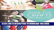 Best Seller Screen-Free Crafts Kids Will Love: Fun Activities that Inspire Creativity,