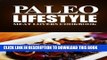 Ebook Paleo Lifestyle - Meat Lovers Cookbook: (Modern Caveman CookBook for Grain-free, low carb