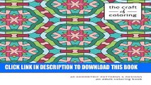 Best Seller The Craft of Coloring: 60 Geometric Patterns   Designs: An Adult Coloring Book