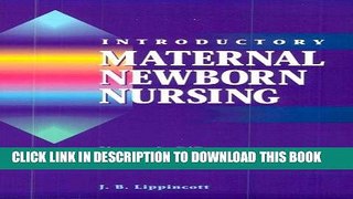 [FREE] EBOOK Introductory Maternal-Newborn Nursing BEST COLLECTION