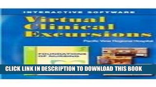 [READ] EBOOK Virtual Clinical Excursions 3.0 for Foundations of Nursing (Workbook/CD-ROM) ONLINE