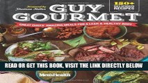 [FREE] EBOOK Guy Gourmet: Great Chefs  Best Meals for a Lean   Healthy Body BEST COLLECTION