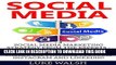 Ebook Social Media: Social Media Marketing Strategy From The Experts - How To Dominate Social