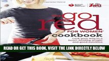 [FREE] EBOOK American Heart Association The Go Red For Women Cookbook: Cook Your Way to a