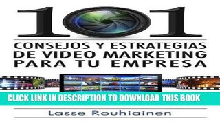 Best Seller 101 consejos y estrategias de video marketing para tu empresa (Spanish Edition) Free