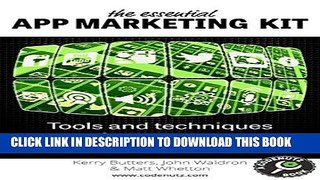 Best Seller The Essential App Marketing Kit: Tools and Techniques for Success in the App Store