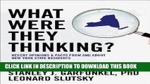 Ebook What Were They Thinking?  Recent Opinions and Facts from and about New York State Residents