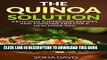 Best Seller The Quinoa Solution: 30 Delicious Superfood Recipes and Cooking Tips for a Healthier