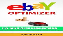 Ebook Ebay Optimizer: 52 Tips to Maximize Ebay Sales Free Read