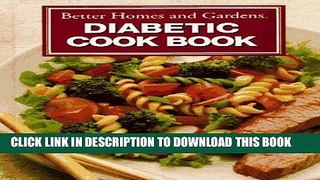 Best Seller Better Homes and Gardens Diabetic Cookbook Free Read