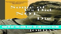 [READ] EBOOK Some of Us Did Not Die: New and Selected Essays (New and and Selected Essays) ONLINE