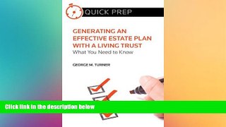 Must Have  Generating an Effective Estate Plan with a Living Trust: What You Need to Know (Quick