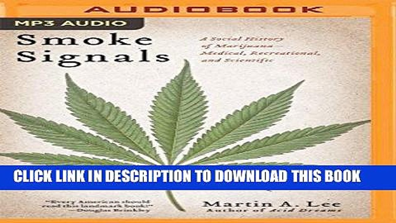 [PDF] Smoke Signals: A Social History of Marijuana - Medical, Recreational, and Scientific Popular
