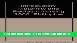 [READ] EBOOK Introductory Maternity and Pediatric Nursing with CD 2006 ONLINE COLLECTION