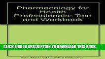 [READ] EBOOK Pharmacology for Health Professionals W/ Study Guide Package BEST COLLECTION