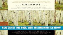 [FREE] EBOOK Chekhov: The Essential Plays: The Seagull, Uncle Vanya, Three Sisters   The Cherry