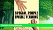 Books to Read  Special People Special Planning: Creating a Safe Legal Haven for Families with