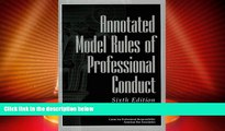 Big Deals  Annotated Model Rules of Professional Conduct  Best Seller Books Most Wanted