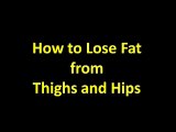 How to Lose Fat from Thighs and Hips   Wieght   Calories   Gain