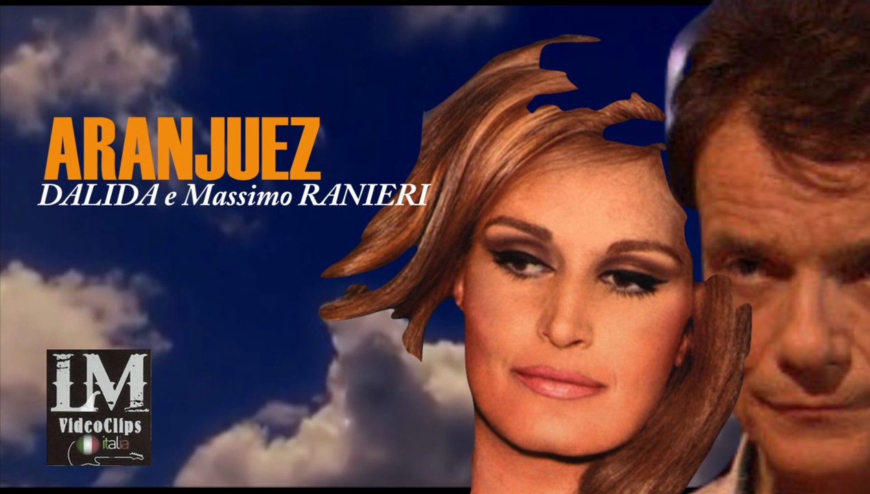 ARANJUEZ   (Dalida e Massimo Ranieri)