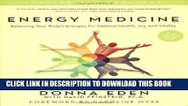 [PDF] Energy Medicine: Balancing Your Body s Energies for Optimal Health, Joy, and Vitality Full