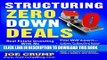 [PDF] Structuring Zero Down Deals: Real Estate Investing With No Down Payment Or Bank Qualifying