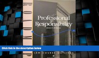 Big Deals  Professional Responsibility (Aspen Roadmap Law Course Outlines)  Full Read Most Wanted