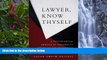 READ NOW  Lawyer, Know Thyself: A Psychological Analysis of Personality Strengths and Weaknesses