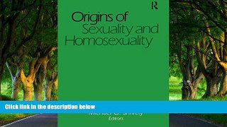 Deals in Books  Origins of Sexuality and Homosexuality (Journal of Homosexuality Series: N)