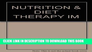 [FREE] EBOOK Title: NUTRITION DIET THERAPY IM ONLINE COLLECTION