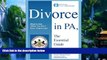 Big Deals  Divorce in PA: The Essential Guide  Full Ebooks Most Wanted