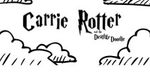 Carrie Rotter and the Deathly Doodle (Harry Potter)
