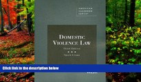 Deals in Books  Domestic Violence Law (American Casebooks) (American Casebook Series)  Premium