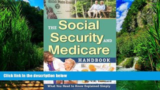 Big Deals  The Social Security and Medicare Handbook: What You Need to Know Explained Simply  Full