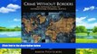 Big Deals  Crime Without Borders: An Introduction to International Criminal Justice  Best Seller