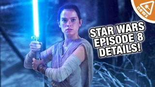 Exciting New Star Wars Episode 8 Details Revealed! (Nerdist News w/ Jessica Chobot)